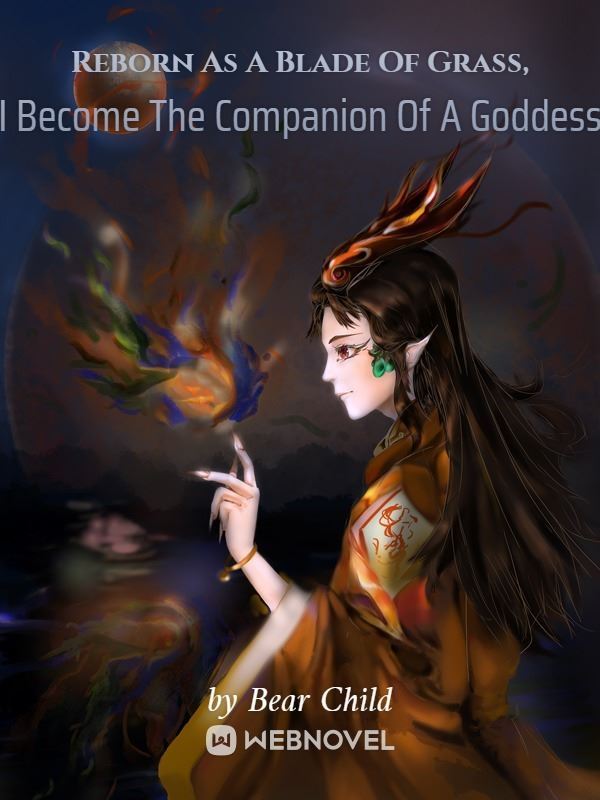 Reborn As A Blade Of Grass, I Become The Companion Of A Goddess icon