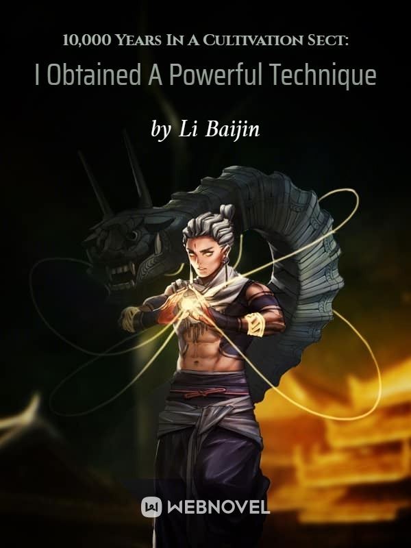 10,000 Years In A Cultivation Sect: I Obtained A Powerful Technique From The Start icon