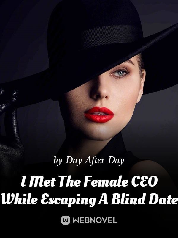 I Met The Female CEO While Escaping A Blind Date icon