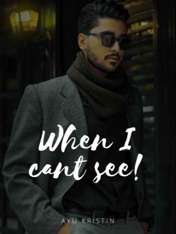 WHEN I CANT SEE! ( VERS ENG) icon