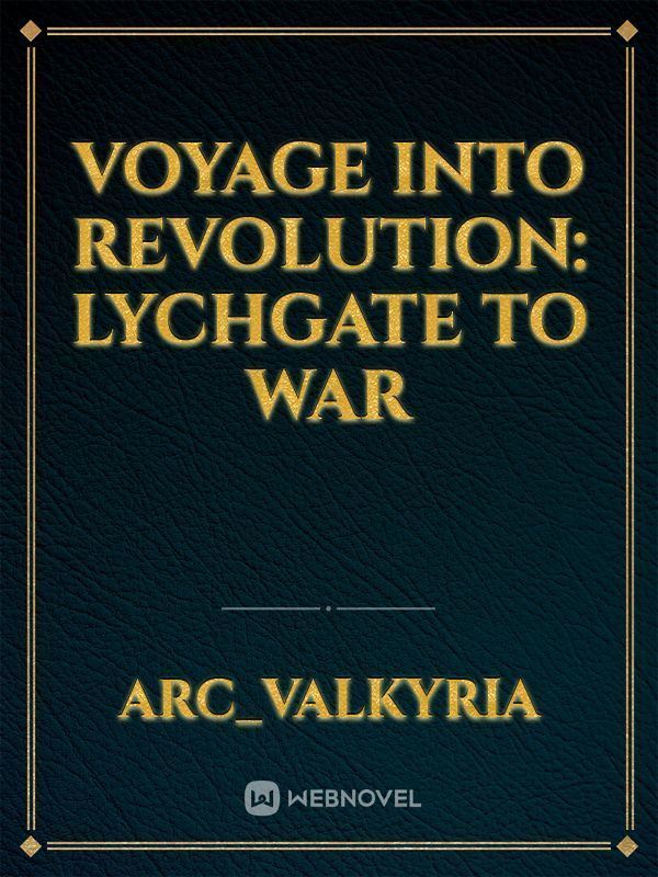 Voyage Into Revolution: Lychgate to War icon
