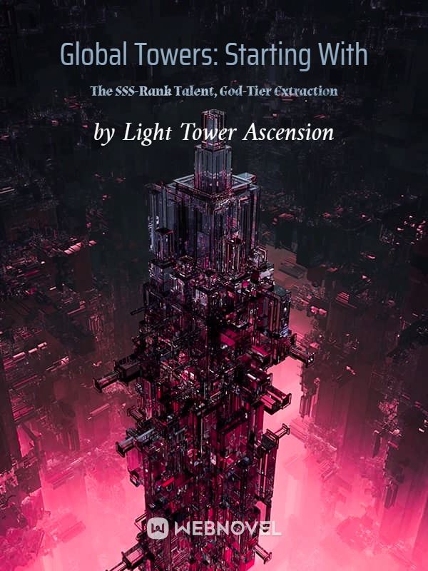 Global Towers: Starting With The SSS-Rank Talent, God-Tier Extraction icon