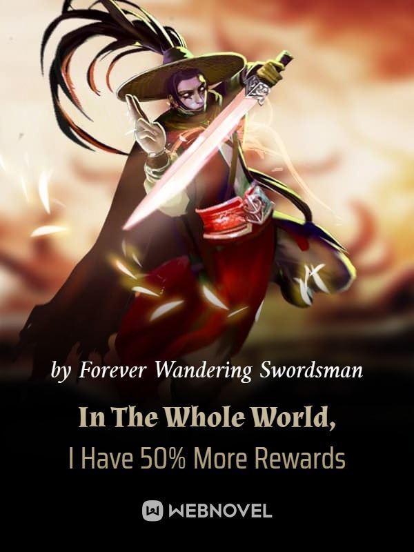 In The Whole World, I Have 50% More Rewards icon