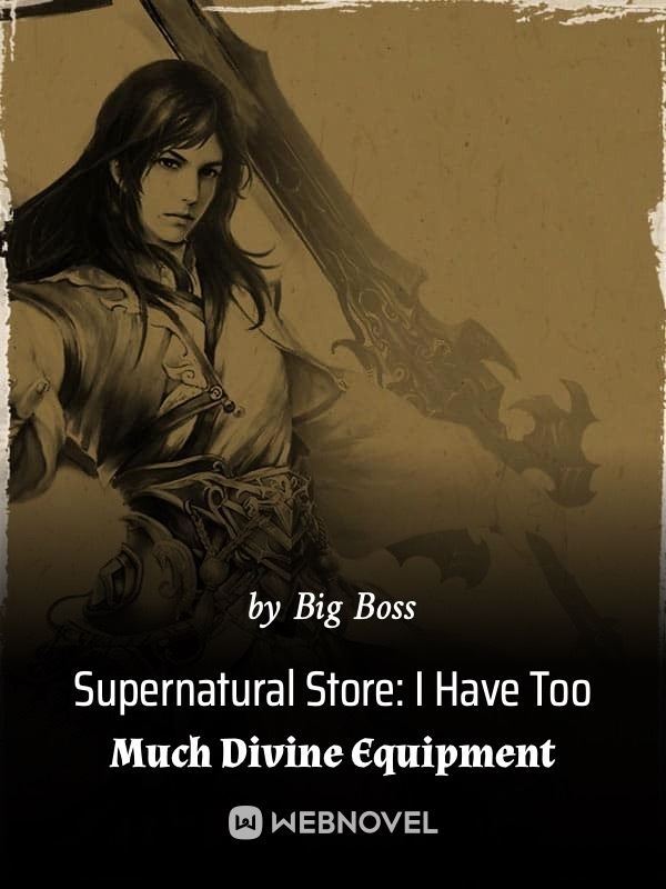 Supernatural Store: I Have Too Much Divine Equipment icon