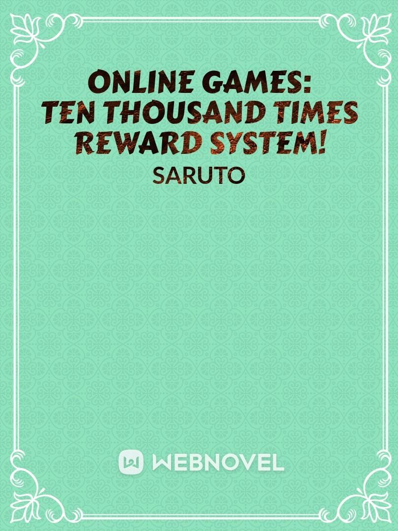 Online games: Ten thousand times reward system icon