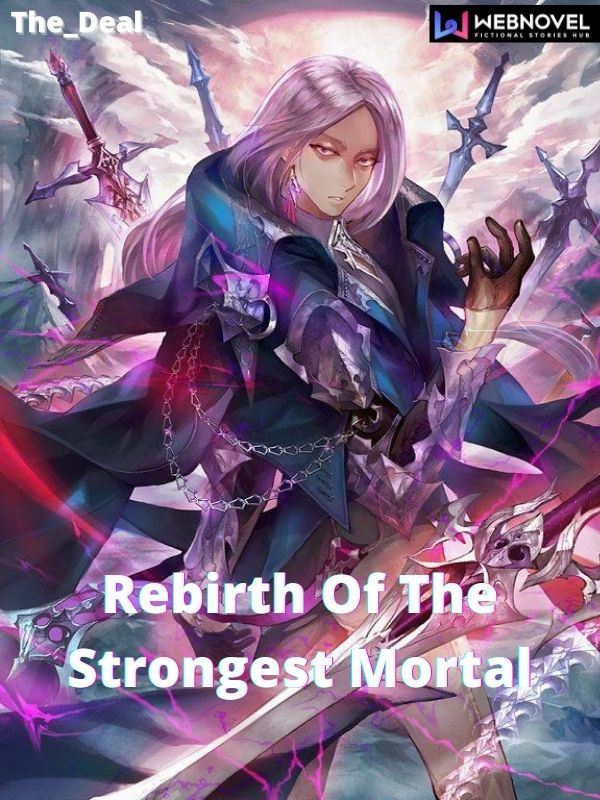 Rebirth Of The Strongest Mortal icon