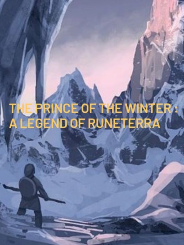 The Prince of the Winter: A Legend of Runeterra. (Prototype) icon