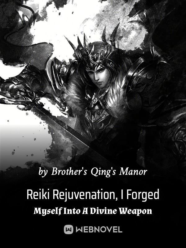Reiki Rejuvenation, I Forged Myself Into A Divine Weapon icon