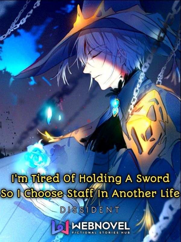 I'm Tired Of Holding A Sword So I Choose Staff In Another Life icon