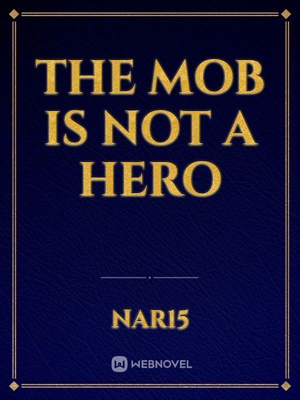 The Mob is not a Hero icon