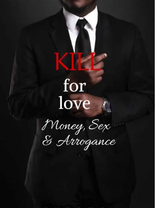 Kill for love: Money Sex and Arrogance icon
