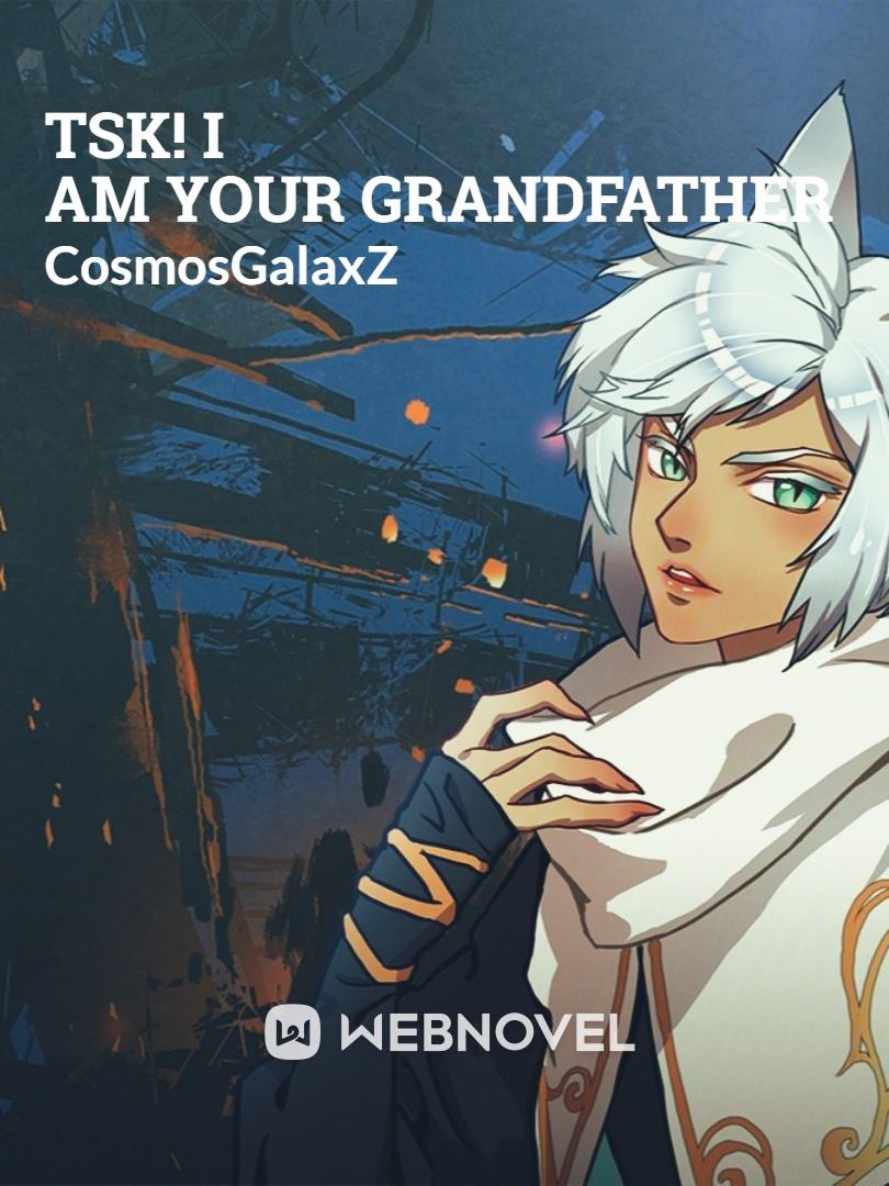 Tsk! I am your Grandfather icon
