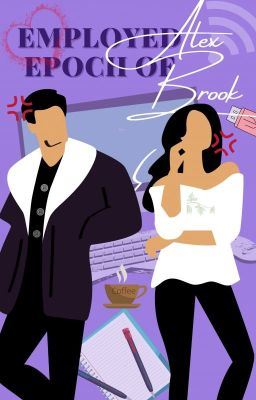 Employed Epoch Of Alex Brook | Book 1| Humor-Romance (Completed) icon