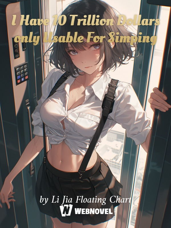 I Have 10 Trillion Dollars only Usable For Simping icon