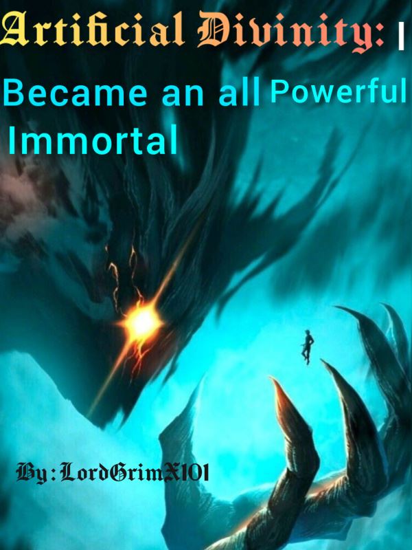 Artificial Divinity: I became an all powerful immortal VOL 1 icon