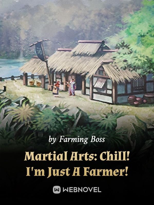 Martial Arts: Chill! I'm Just A Farmer! icon
