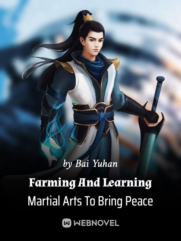 Farming And Learning Martial Arts To Bring Peace icon