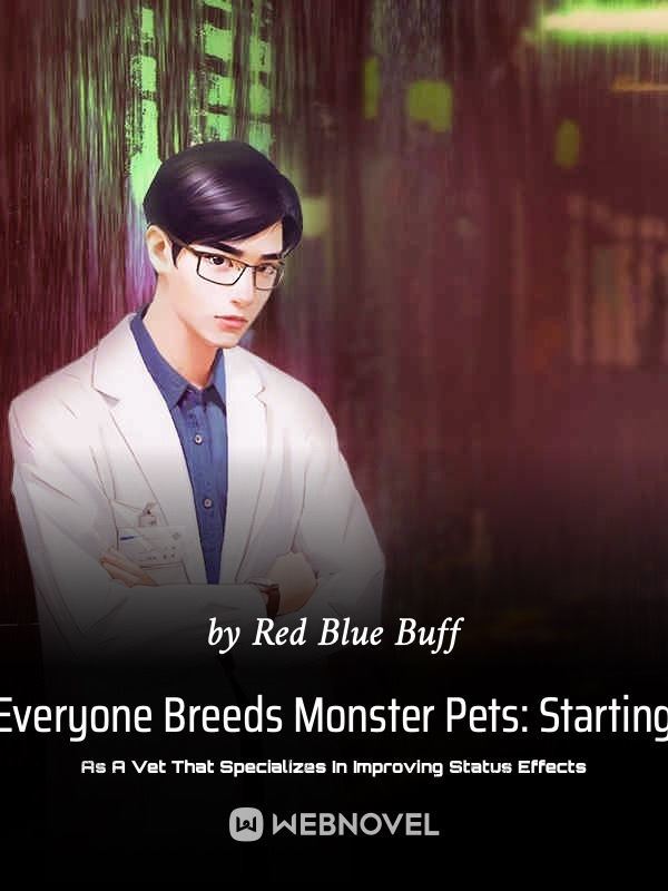 Everyone Breeds Monster Pets: Starting As A Vet That Specializes In Improving Status Effects icon