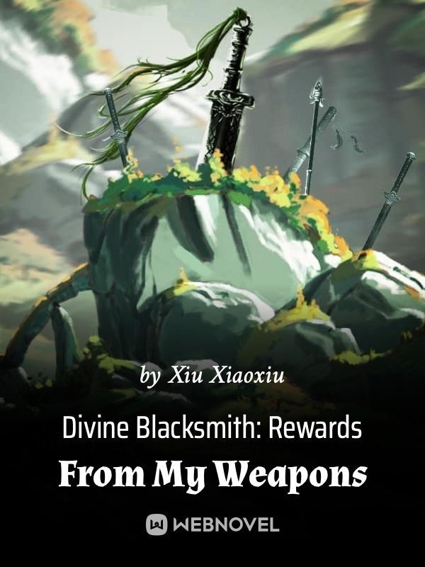 Divine Blacksmith: Rewards From My Weapons icon