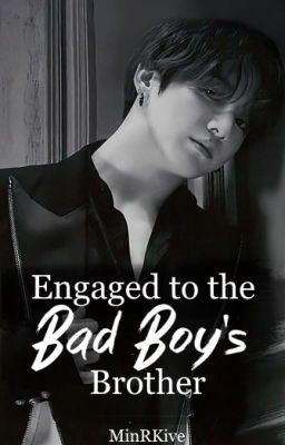 Engaged to the Bad Boy's Brother✔ icon