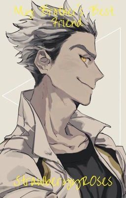 My Brother's Best Friend | Bokuto x Reader icon