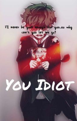 You Idiot | Bakudeku/Suicidal Deku icon