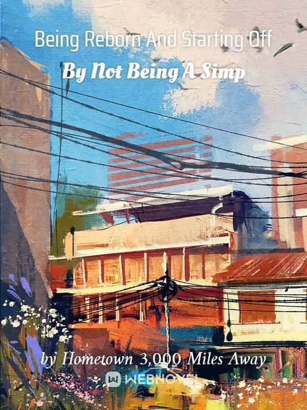 Being Reborn And Starting Off By Not Being A Simp icon