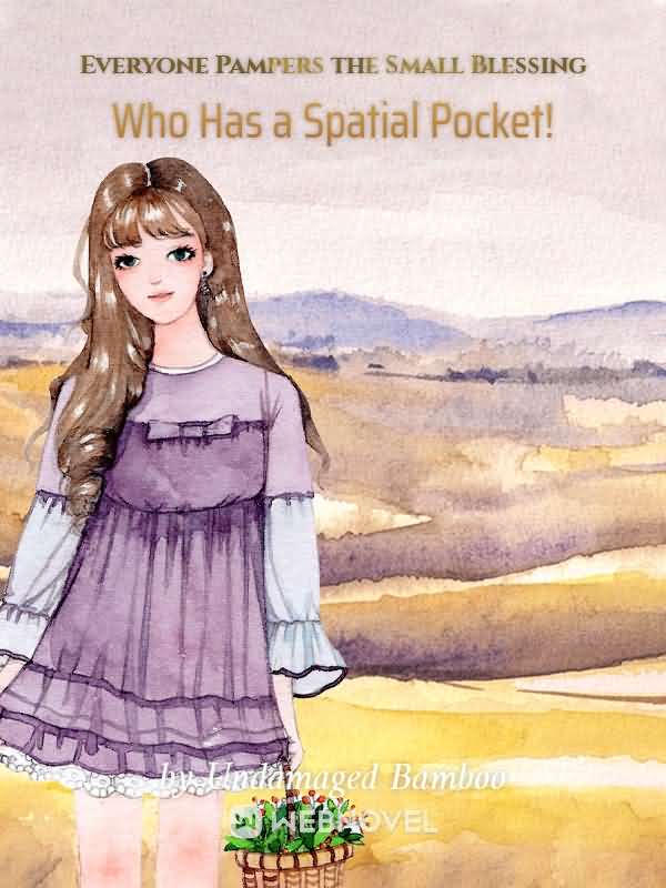 Everyone Pampers the Small Blessing Who Has a Spatial Pocket! icon
