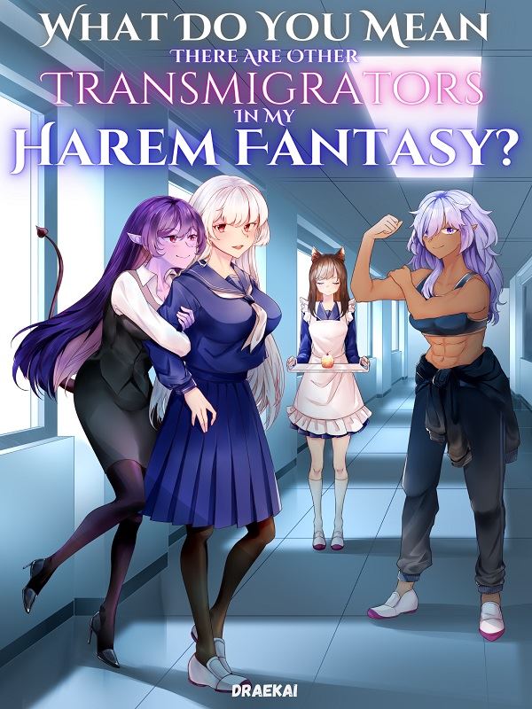 What Do You Mean There Are Other Transmigrators In My Harem Fantasy? icon