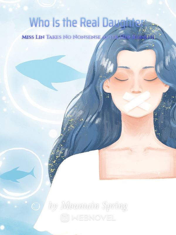 Who Is the Real Daughter: Miss Lin Takes No Nonsense After Her Rebirth icon
