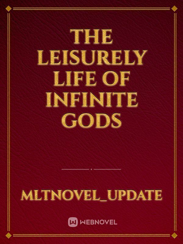 The Leisurely Life of Infinite Gods icon