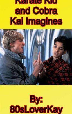 Karate Kid/Cobra Kai Imagines and Preferances icon