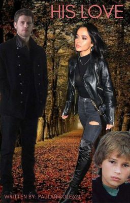 His Love{Niklaus Mikealson Fanfiction} *Completed* icon