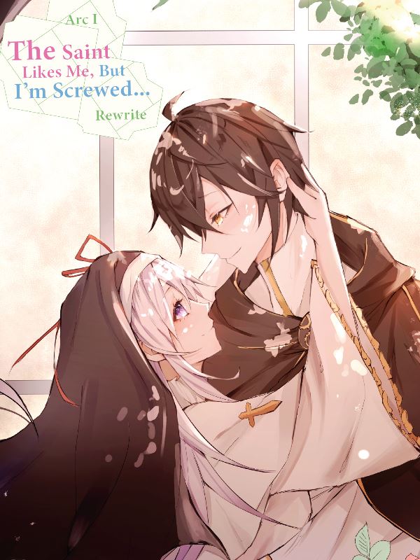 The Saint Likes Me, But I’m Screwed… [Rewrite] icon