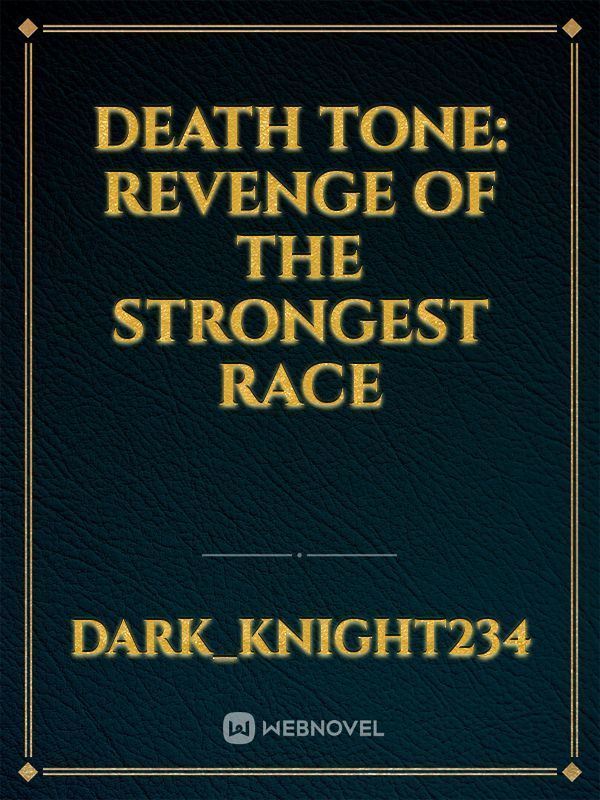 Death Tone: Revenge of the strongest race icon