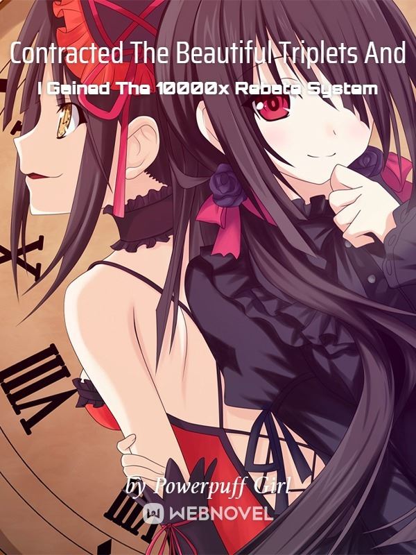 Contracted The Beautiful Triplets And I Gained The 10000x Rebate System icon