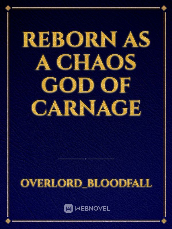 Reborn as a Chaos God of Carnage icon