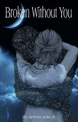 Broken Without You (COMPLETED) icon