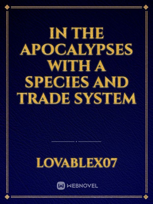 In the Apocalypses with a Species and Trade System icon