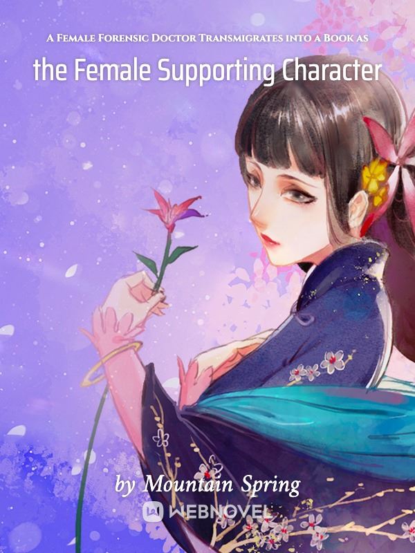 A Female Forensic Doctor Transmigrates into a Book as the Female Supporting Character icon
