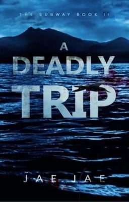 A Deadly Trip (Now Available on Amazon!) (Unedited Version) icon