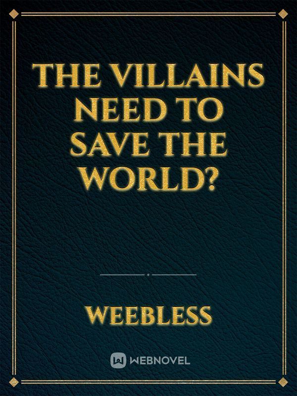 The Villains Need To Save The World? icon