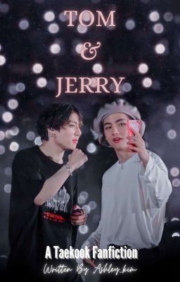 Tom and Jerry || Taekook ff [Completed] ✔ icon
