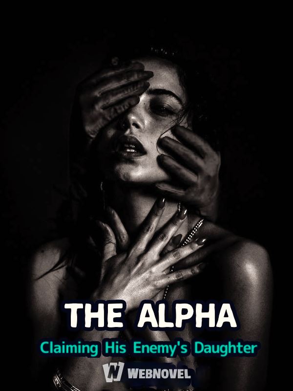 The Alpha: Claiming His Enemy's Daughter icon