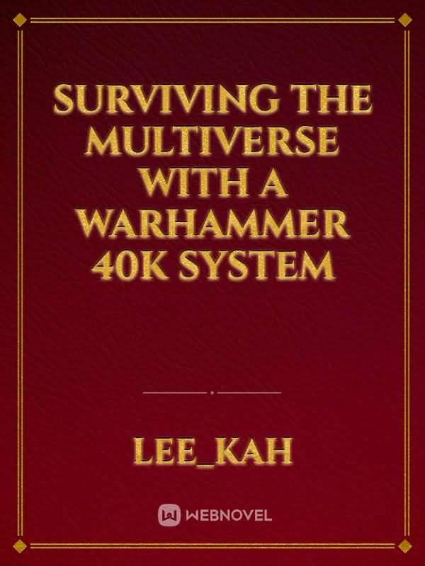 Surviving the Multiverse with a Warhammer 40k System icon