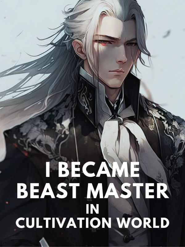 I Became Beast Master in Cultivation World icon