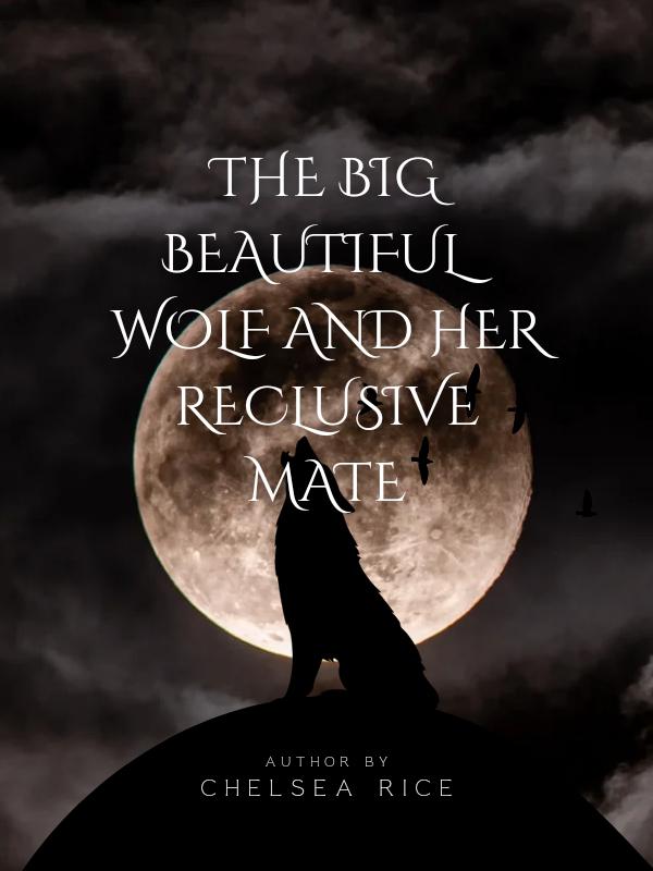 THE BIG BEAUTIFUL WOLF AND HER RECLUSIVE MATE icon