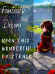 Fantastic Dream Upon This Wonderful Existence icon