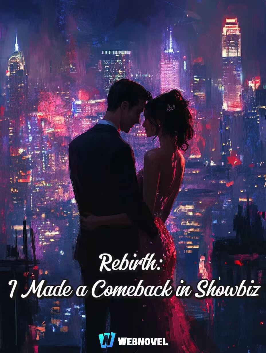 Rebirth: I Made a Comeback in Showbiz icon