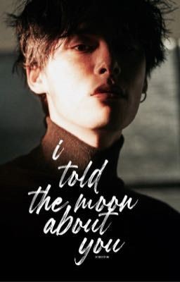 I Told The Moon About You icon